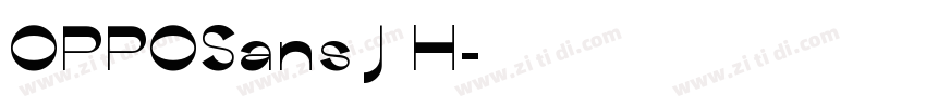 OPPOSans J H字体转换